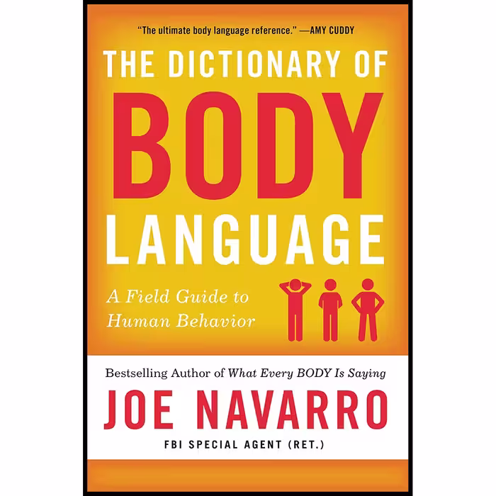 کتاب The Dictionary of Body Language اثر Joe Navarro انتشارات William Morrow