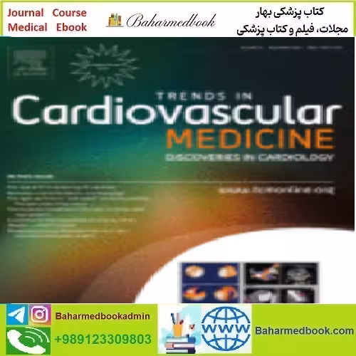 Trends in Cardiovascular Medicine Volume 31 Issue 1 to 8 2021