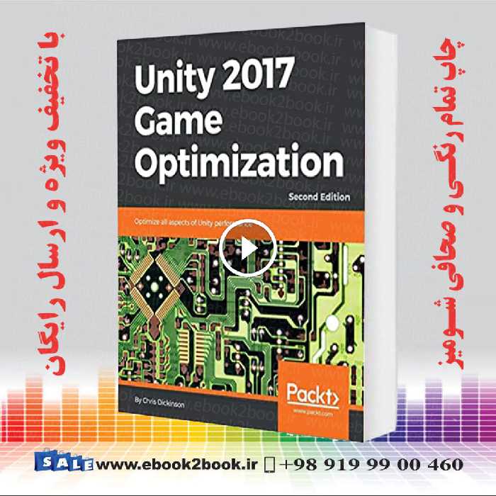 Unity 2017 Game Optimization 2nd Edition