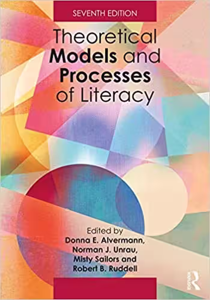 خرید و دانلود نسخه کامل کتاب Theoretical Models and Processes of Literacy (7th Edition) - PDF