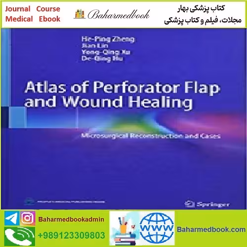Atlas of Perforator Flap and Wound Healing TRUE PDF price 1€