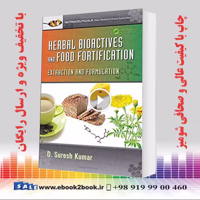 Herbal Bioactives and Food Fortification