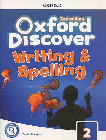 کتاب Oxford Discover 2 2nd – Writing and Spelling