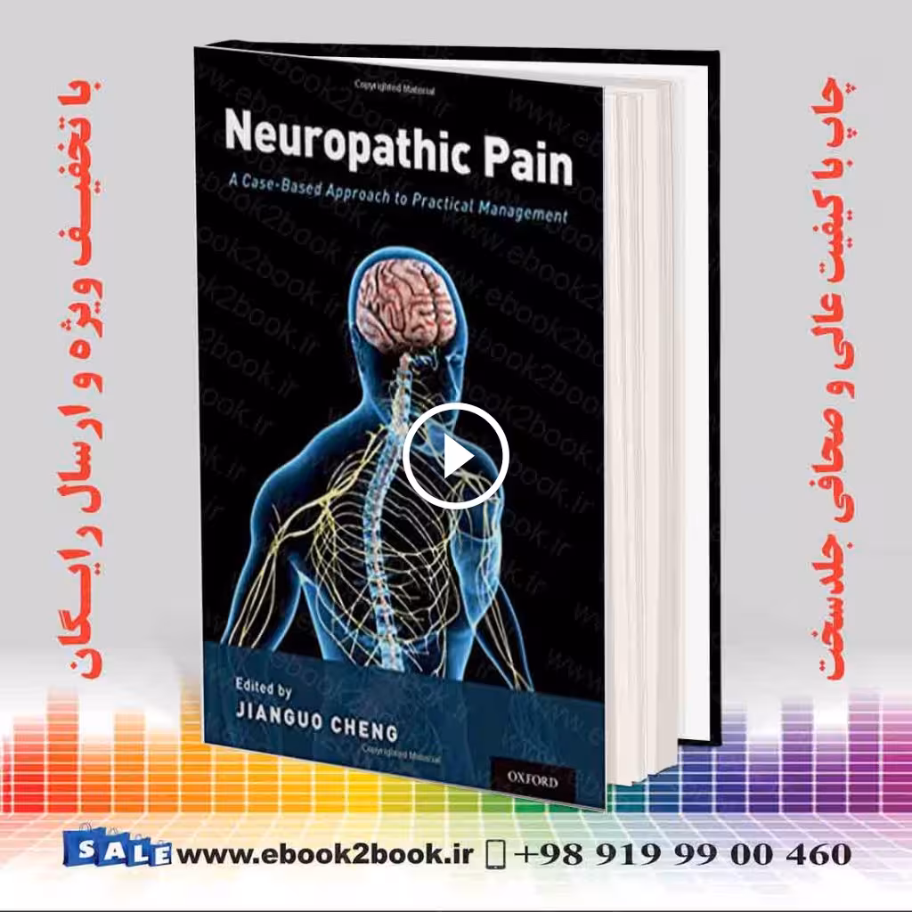 Neuropathic Pain: A Case-Based Approach to Practical Management