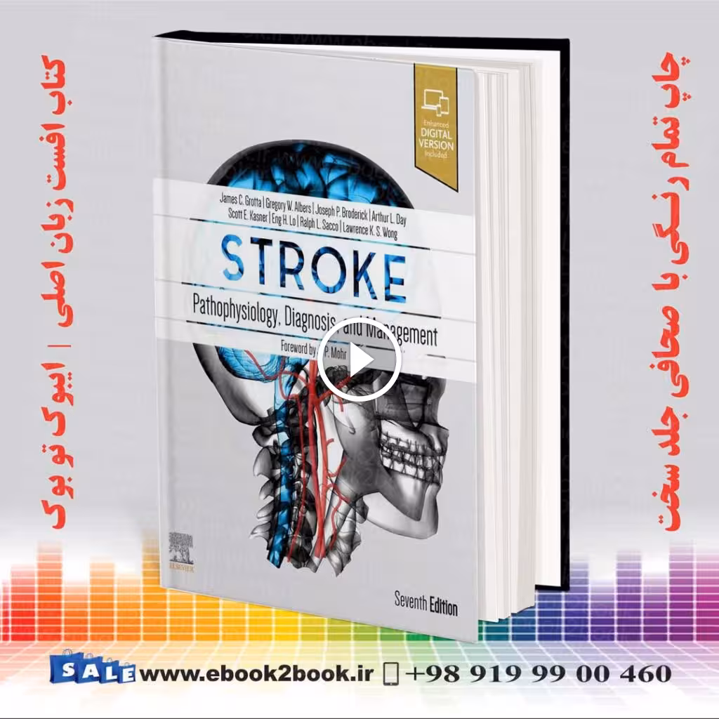 Stroke Pathophysiology Diagnosis and Management, 7th Edition