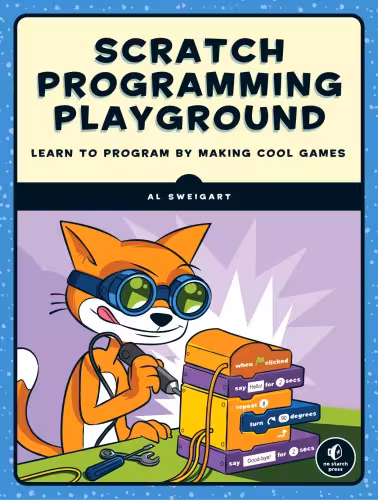 خرید و دانلود نسخه کامل کتاب Scratch programming playground learn to program by making cool games