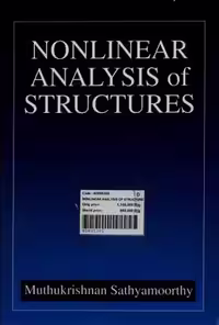 󾕇 M. Sathyamoorthy, Nonlinear Analysis of Structures, 1997 - دانلود کتاب های دانشگاهی
