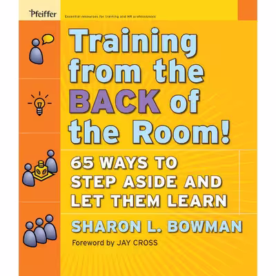کتاب Training From the Back of the Room! اثر Sharon L. Bowman انتشارات Pfeiffer