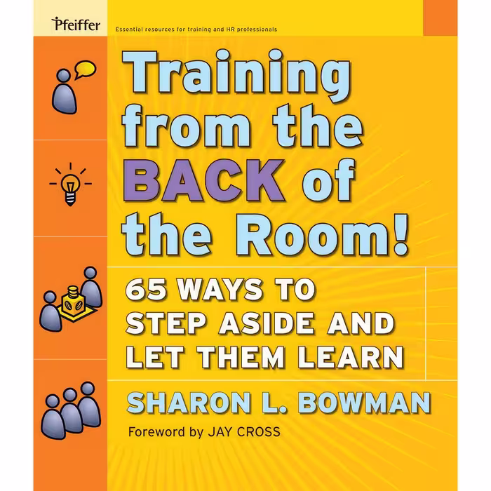 کتاب Training From the Back of the Room! اثر Sharon L. Bowman انتشارات Pfeiffer