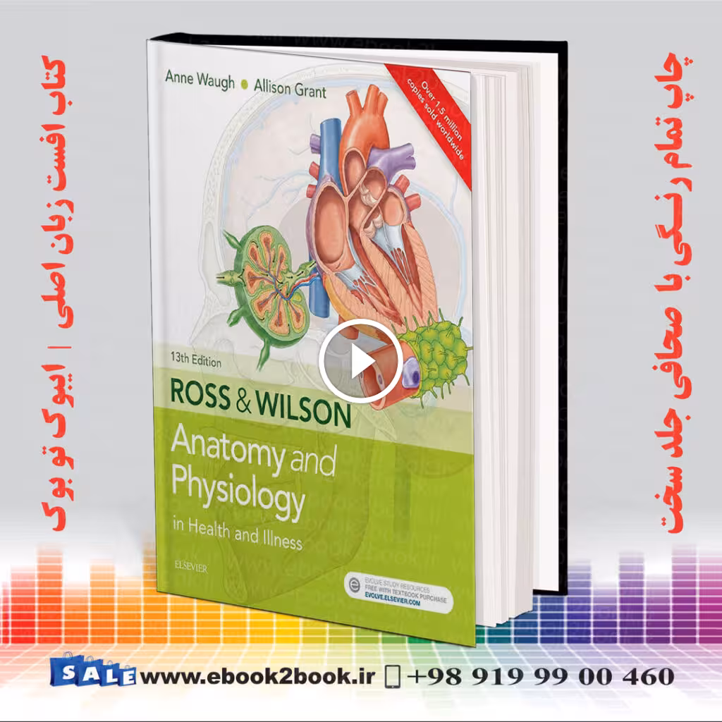 Ross and Wilson Anatomy and Physiology in Health and Illness 13th Edition