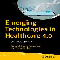 خرید و دانلود نسخه کامل کتاب Emerging Technologies in Healthcare 4.0 : AI and IoT Solutions