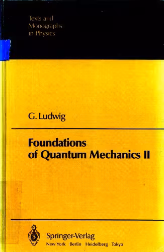 خرید و دانلود نسخه کامل کتاب Foundations of Quantum Mechanics II (Theoretical and Mathematical Physics)