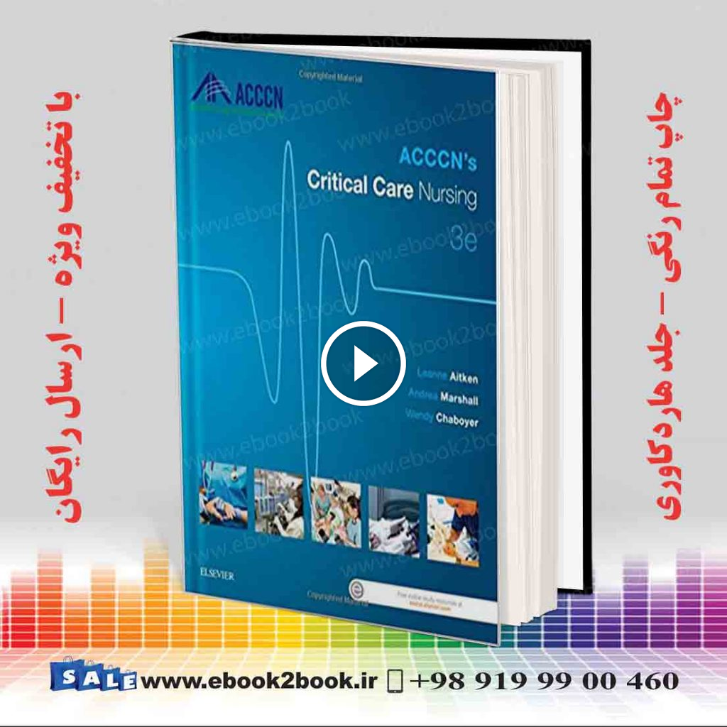 ACCCN’s Critical Care Nursing 3rd Edition
