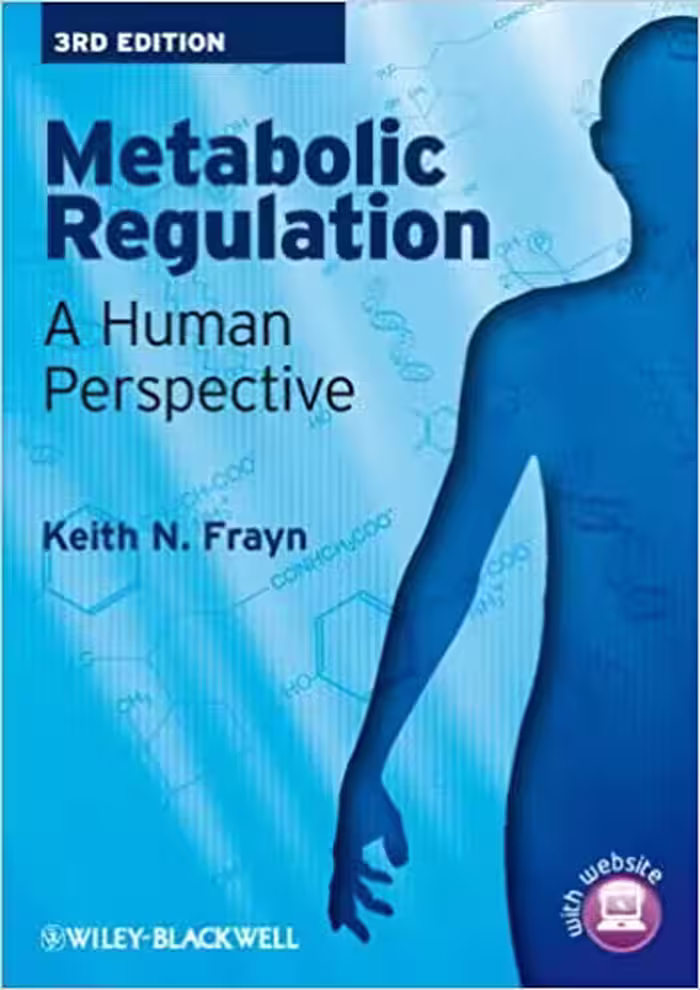 󾕇 دانلود کتاب Human Metabolism ; A Regulatory Perspective, 3rd ed, 2010 - دانلود کتاب های دانشگاهی