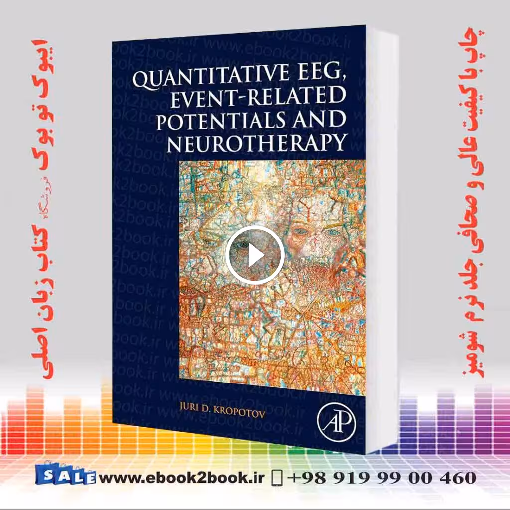 Quantitative EEG, Event-Related Potentials and Neurotherapy