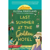 کتاب Last Summer at the Golden Hotel اثر Elyssa Friedland انتشارات Berkley 