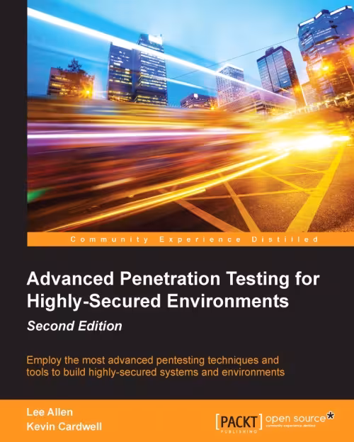 خرید و دانلود نسخه کامل کتاب Advanced Penetration Testing for Highly-Secured Environments