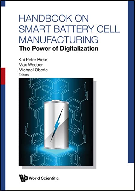 خرید و دانلود نسخه کامل کتاب Handbook on Smart Battery Cell Manufacturing: The Power of Digitalization - Orgianl Pdf