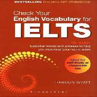 Check Your English Vocabulary for IELTS 4th Edition کتاب چک یور وکب آیلتس