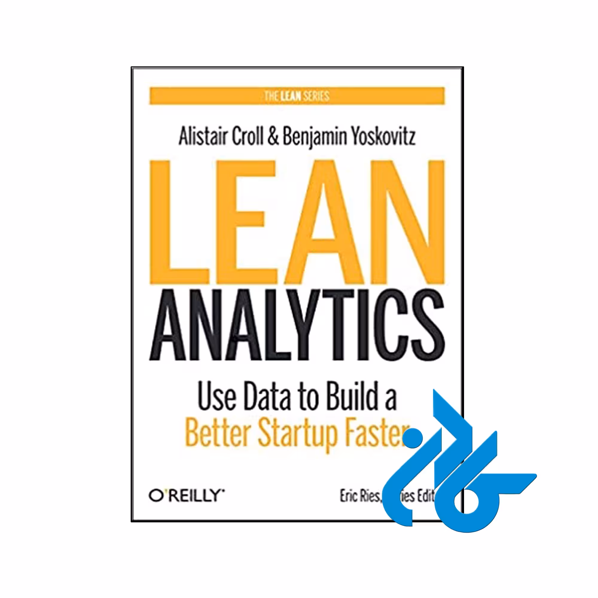 Lean Analytics - تا 50% تخفیف کتاب زبان- فروشگاه اینترنتی کـــادن
