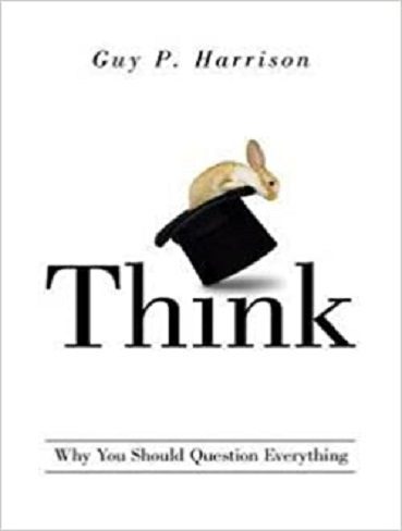 کتاب Think Why You Should Question فکر کنید چرا باید همه چیز را زیر سوال ببرید