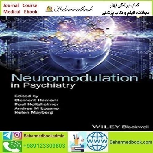 Neuromodulation in Psychiatry 2016 TRUE PDF price 1€ - کتاب پزشکی بهار