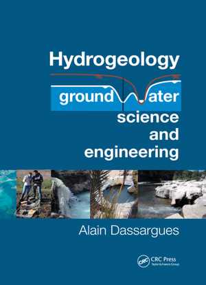  دانلود کتاب Hydrogeology - Groundwater Science And Engineering, 2020 - دانلود کتاب های دانشگاهی