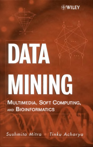 خرید و دانلود نسخه کامل کتاب Data Mining Multimedia, Soft Computing, and Bioinformatics