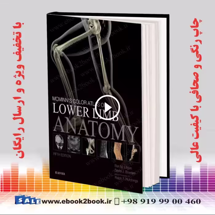McMinn’s Color Atlas of Lower Limb Anatomy 5th Edition