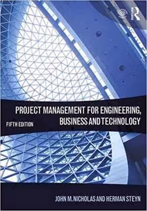 󾕇 دانلود کتاب Project Management For Engineering, Business And Technology, 5th ed, 2016 - دانلود کتاب های دانشگاهی