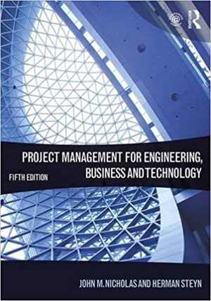 󾕇 دانلود کتاب Project Management For Engineering, Business And Technology, 5th ed, 2016 - دانلود کتاب های دانشگاهی