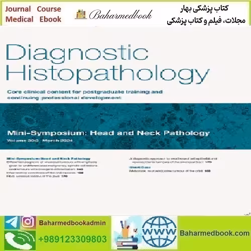Diagnostic Histopathology Volume 30 Issue 1 to 3 2024 TRU