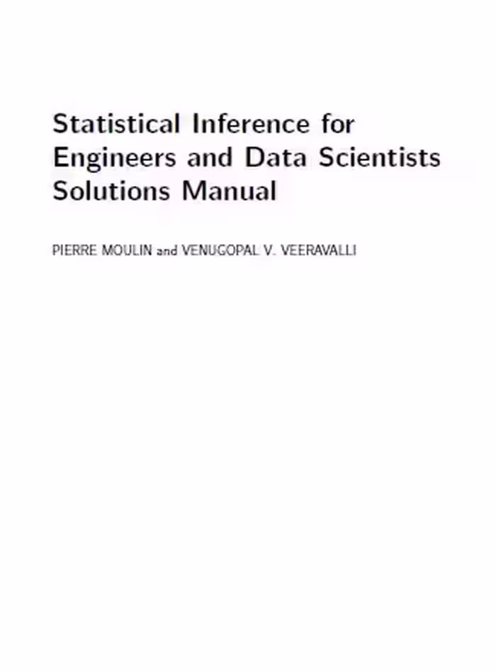 خرید و دانلود نسخه کامل کتاب [Soultion Manual] Statistical Inference for Engineers and Data Scientists - Pdf