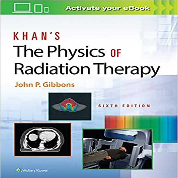 کتاب Khan’s The Physics of Radiation Therapy اثر John P. Gibbons انتشارات لیپین کات