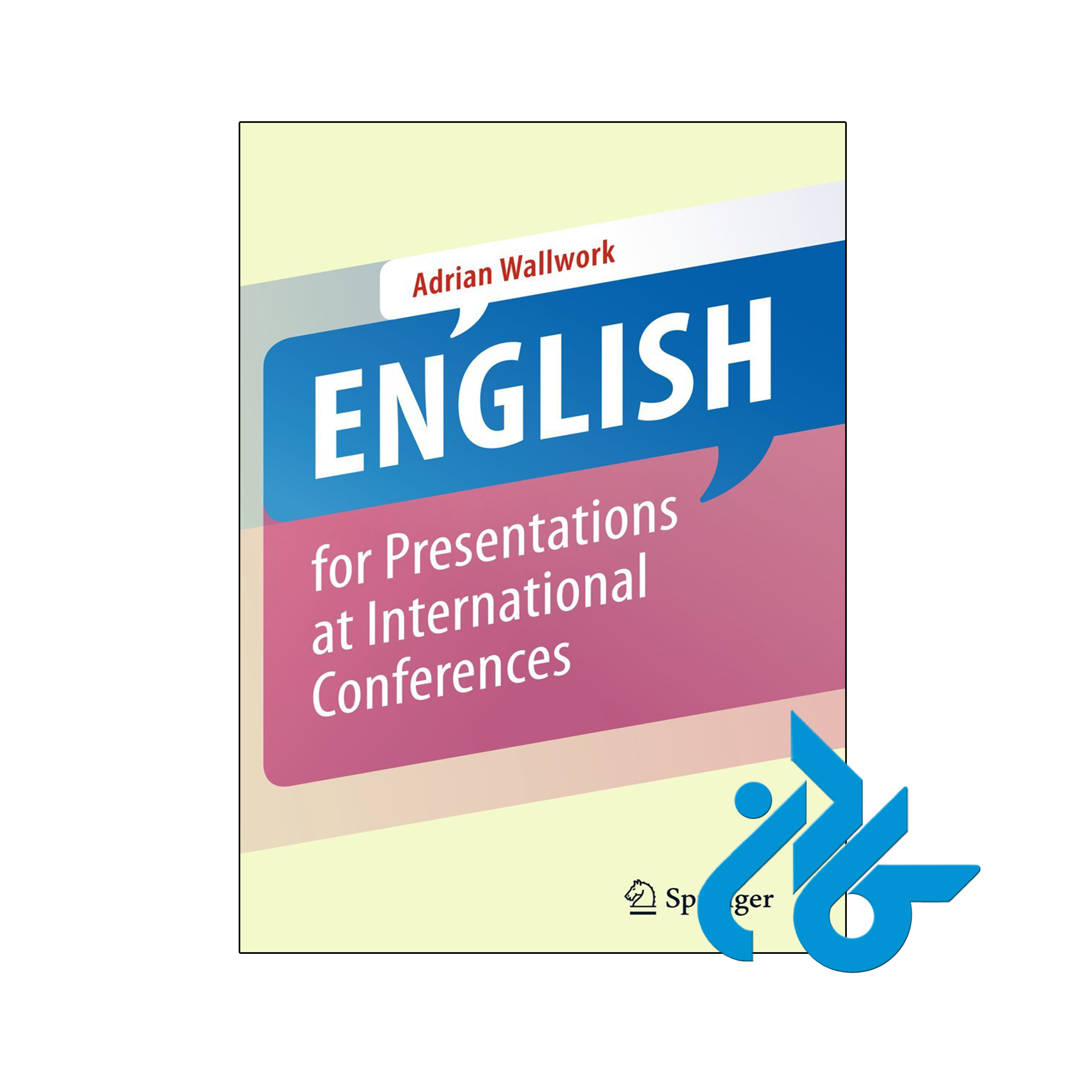 کتاب English for Presentations at International Conferences