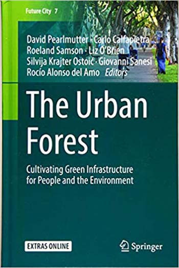  دانلود کتاب The Urban Forest - Cultivating Green Infrastructure for People and the Environment - دانلود کتاب های دانشگاهی