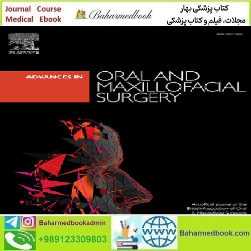Advances in Oral and Maxillofacial Surgery Volume 9 to 1