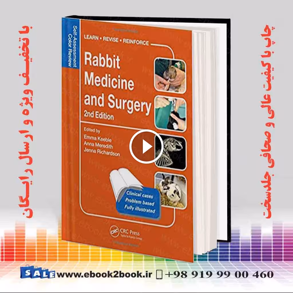 Rabbit Medicine and Surgery : Self-Assessment Color Review 2nd Edition