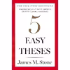 کتاب Five Easy Theses اثر James Stone انتشارات Houghton Mifflin Harcourt