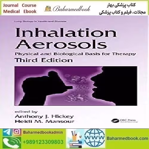 Inhalation Aerosols Physical and Biological Basis for Therapy 2019