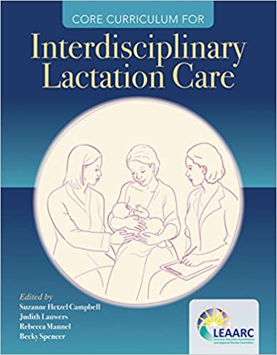 Core Curriculum for Interdisciplinary Lactation Care, - کتاب پزشکی بهار
