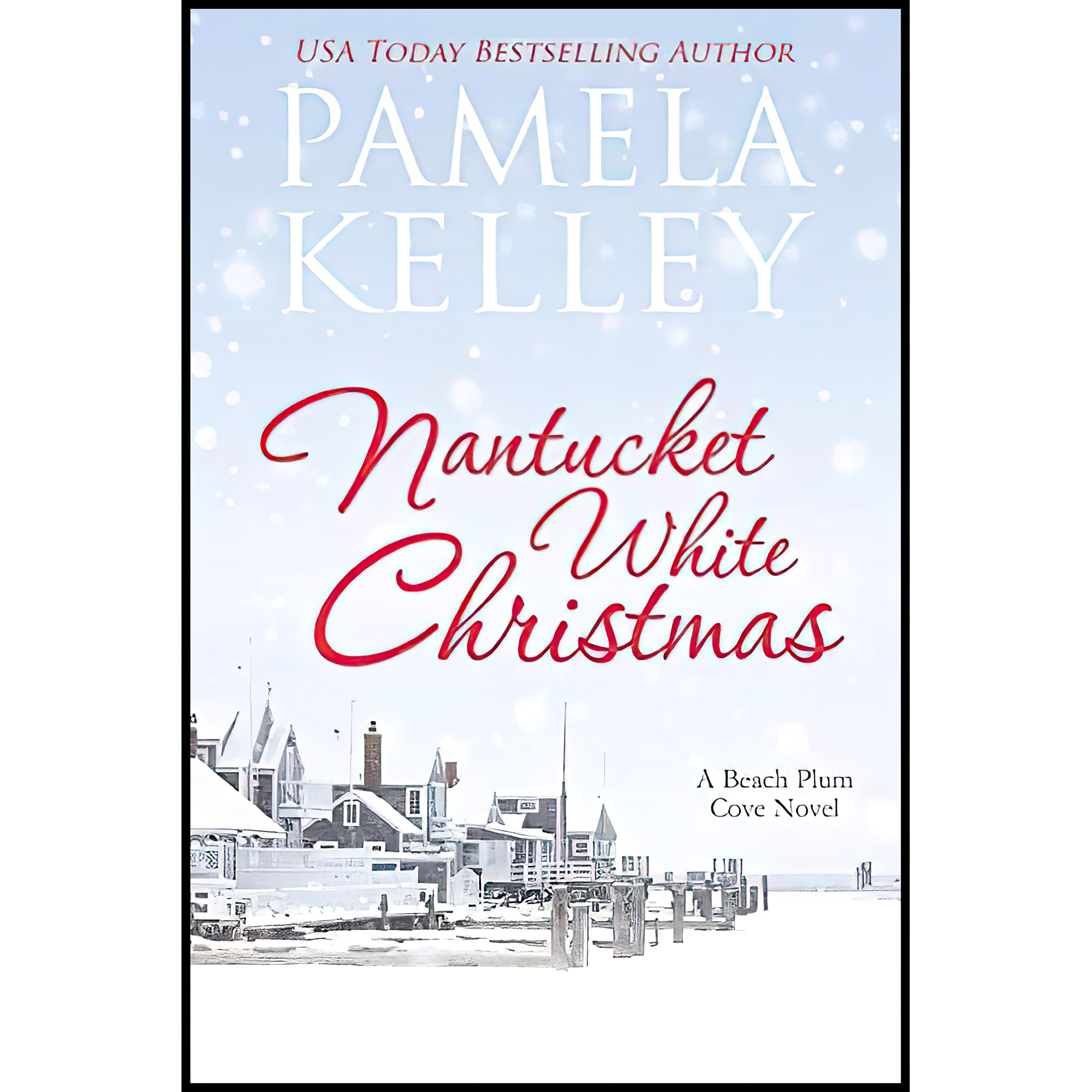 کتاب Nantucket White Christmas اثر Pamela M Kelley انتشارات تازه ها