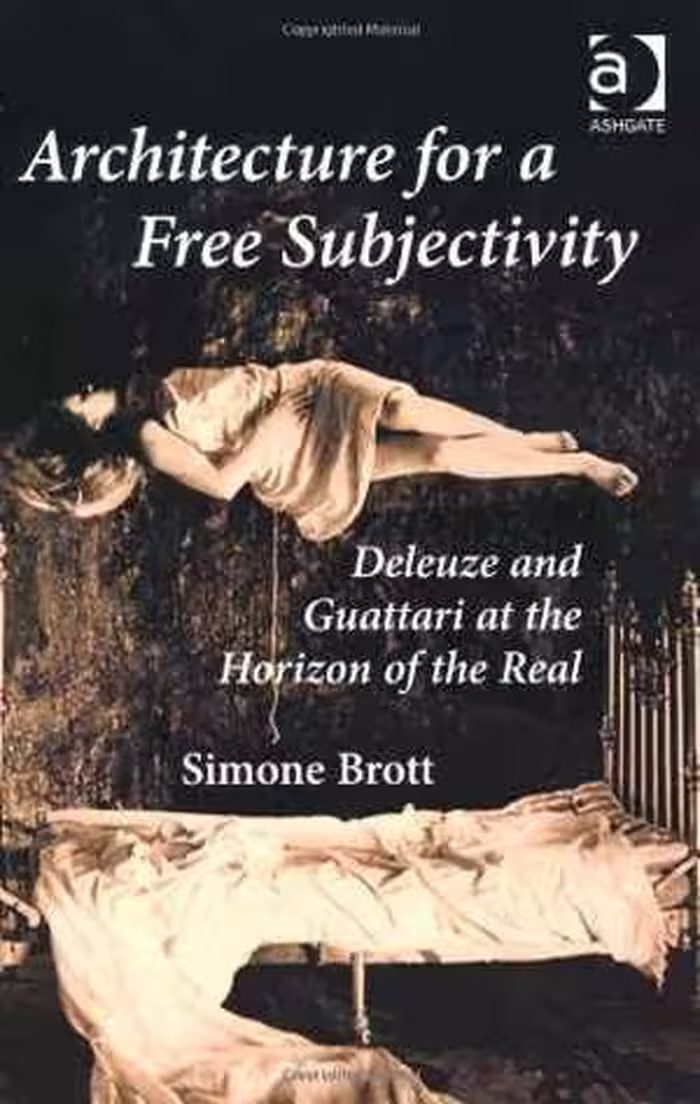[PDF] دانلود کتاب Architecture For A Free Subjectivity - Deleuze And Guattari At The Horizon Of The Real, 2011
