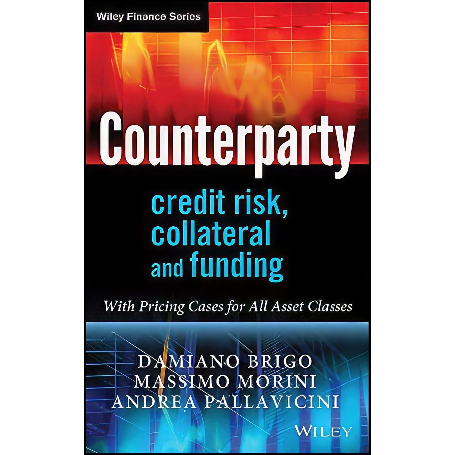 کتاب زبان اصلی Counterparty Credit Risk Collateral and Funding