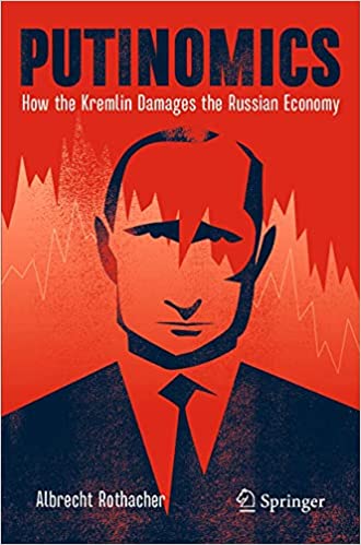 خرید و دانلود نسخه کامل کتاب Putinomics: How the Kremlin Damages the Russian Economy - Pdf