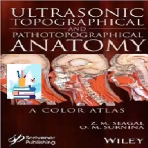 Ultrasonic Topographical and Pathotopographical Anatomy TRUE