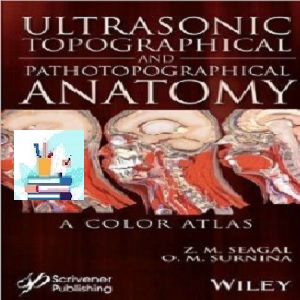 Ultrasonic Topographical and Pathotopographical Anatomy TRUE