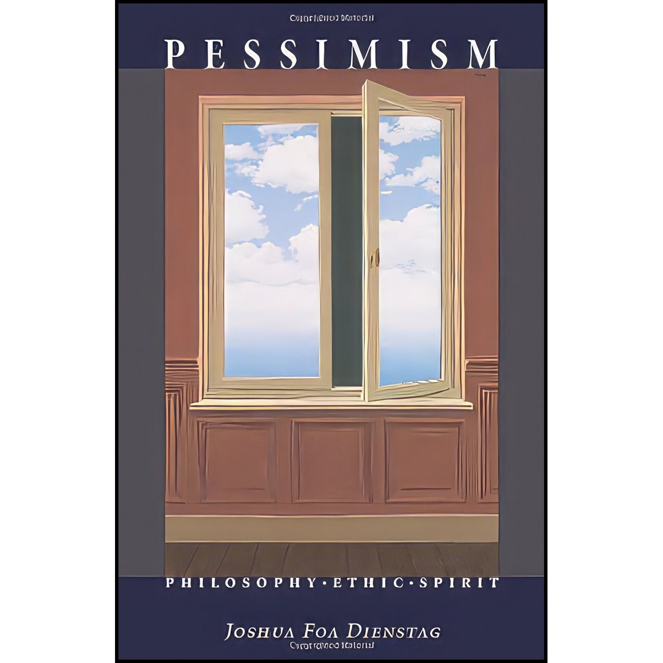 کتاب زبان اصلی Pessimism اثر Joshua Foa Dienstag