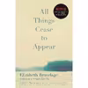 کتاب All Things Cease to Appear اثر Elizabeth Brundage انتشارات تازه ها