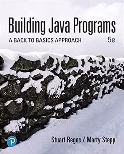 خرید و دانلود نسخه کامل کتاب Building Java Programs: A Back to Basics Approach (5th Edition) [2019] - PDF